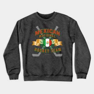 Mexican National Hockey Team Crewneck Sweatshirt